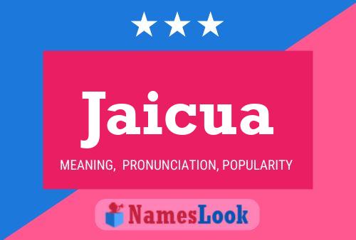 Jaicua Name Poster