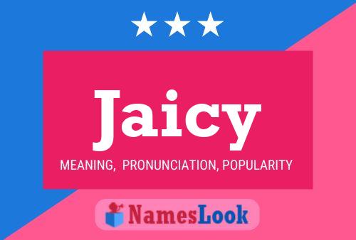 Jaicy Name Poster