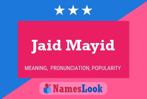 Jaid Mayid Name Poster