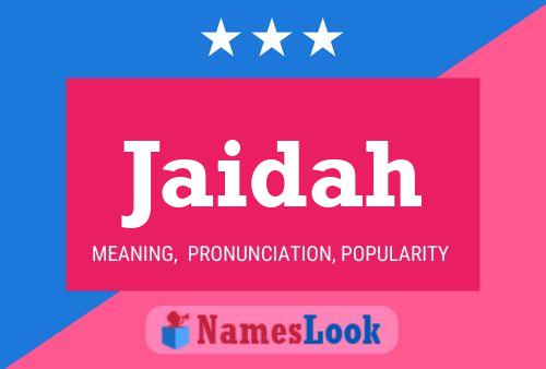 Jaidah Name Poster