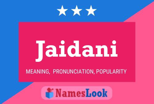 Jaidani Name Poster