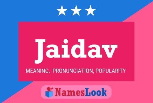 Jaidav Name Poster