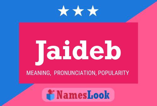 Jaideb Name Poster