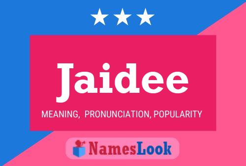 Jaidee Name Poster