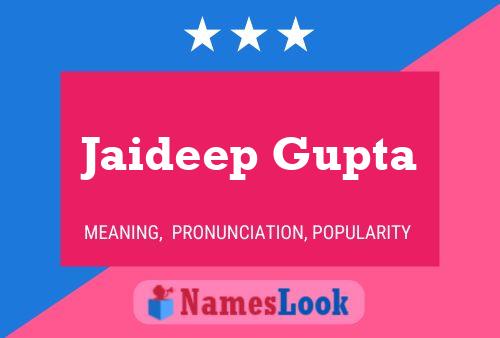 Jaideep Gupta Name Poster