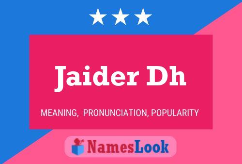 Jaider Dh Name Poster