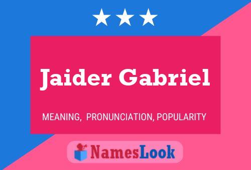 Jaider Gabriel Name Poster