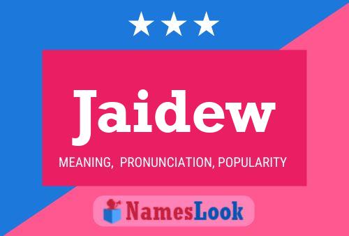 Jaidew Name Poster