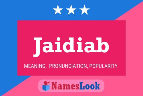 Jaidiab Name Poster