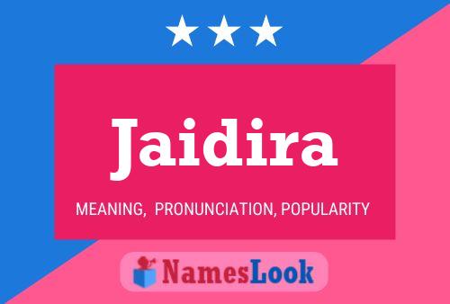 Jaidira Name Poster