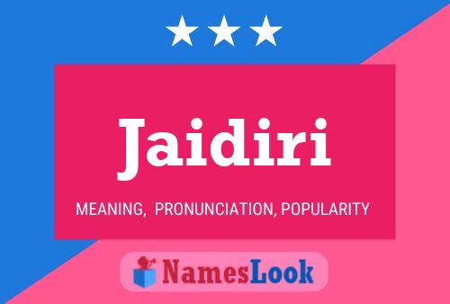 Jaidiri Name Poster