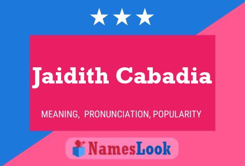 Jaidith Cabadia Name Poster