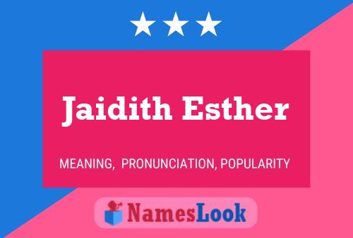 Jaidith Esther Name Poster