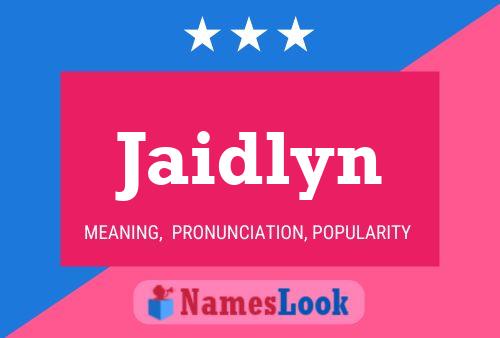 Jaidlyn Name Poster