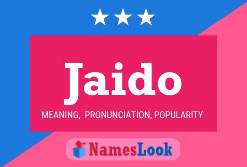 Jaido Name Poster