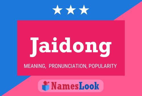 Jaidong Name Poster