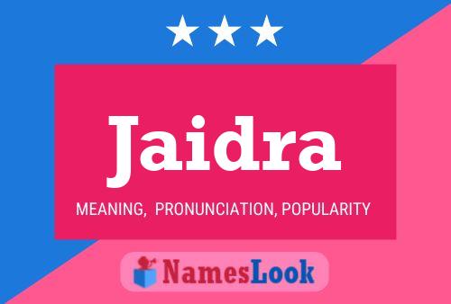 Jaidra Name Poster