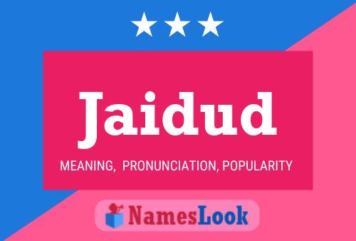 Jaidud Name Poster