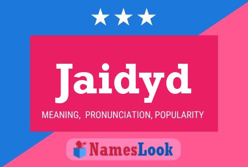 Jaidyd Name Poster