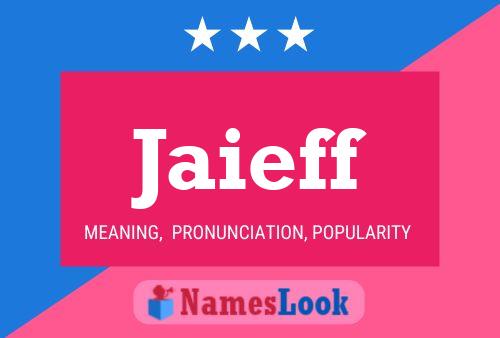 Jaieff Name Poster