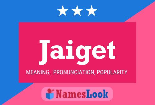 Jaiget Name Poster