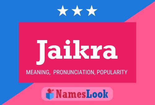 Jaikra Name Poster