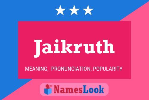 Jaikruth Name Poster