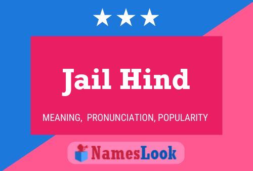 Jail Hind Name Poster