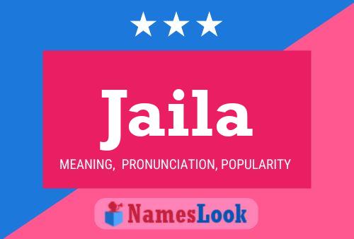 Jaila Name Poster