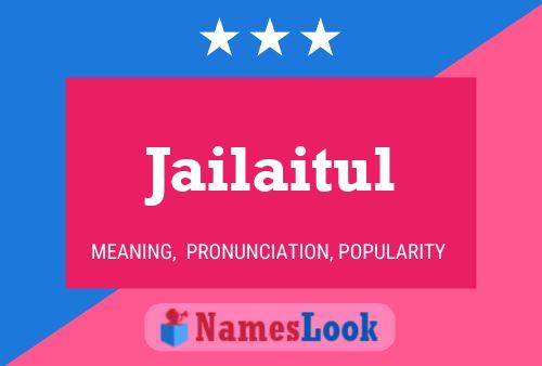 Jailaitul Name Poster