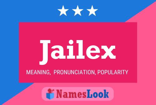 Jailex Name Poster