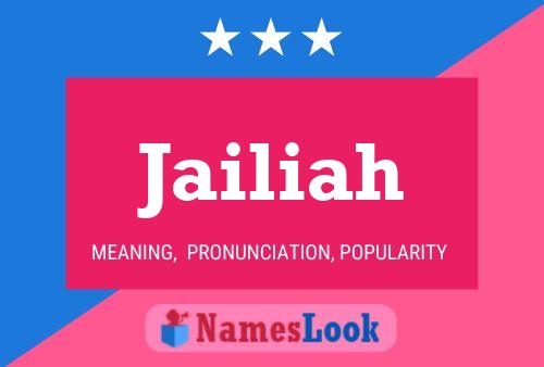 Jailiah Name Poster