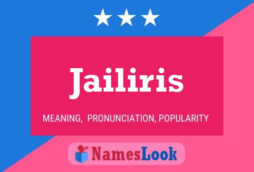 Jailiris Name Poster