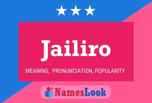 Jailiro Name Poster