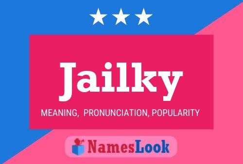 Jailky Name Poster