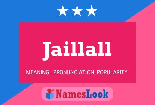 Jaillall Name Poster