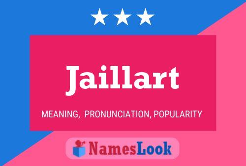 Jaillart Name Poster