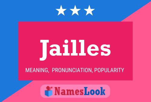 Jailles Name Poster