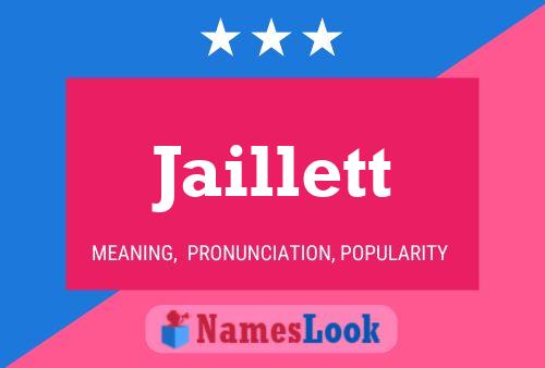 Jaillett Name Poster