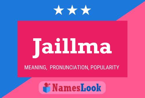 Jaillma Name Poster