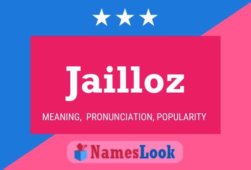 Jailloz Name Poster