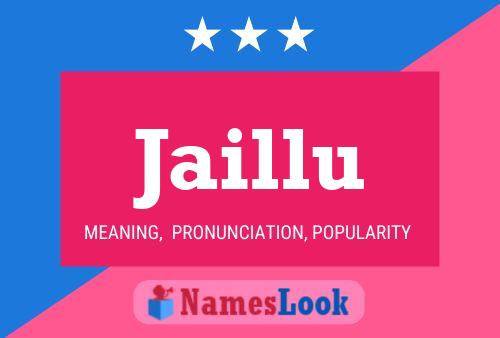 Jaillu Name Poster