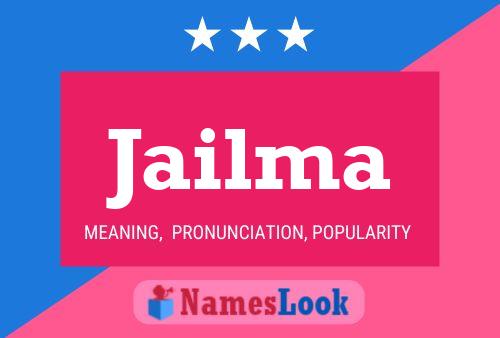 Jailma Name Poster