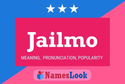 Jailmo Name Poster