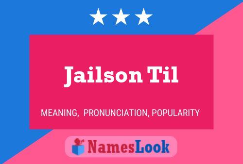 Jailson Til Name Poster