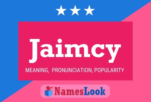 Jaimcy Name Poster