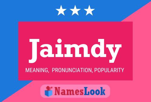 Jaimdy Name Poster