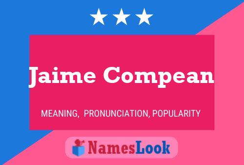 Jaime Compean Name Poster