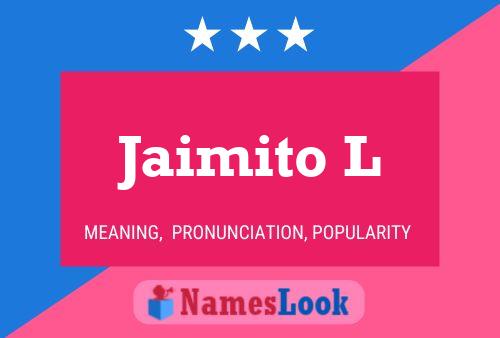 Jaimito L Name Poster