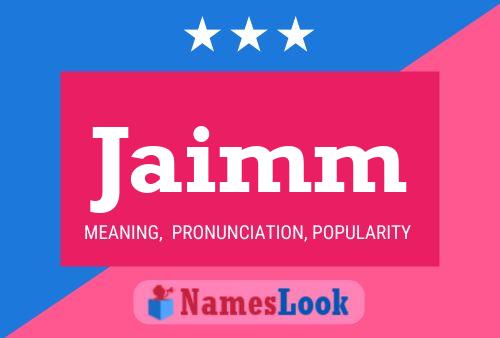 Jaimm Name Poster